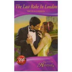 The Last Rake in London (Mills & Boon Historical)