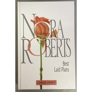 Best Laid Plans (Nora Roberts Large Print)