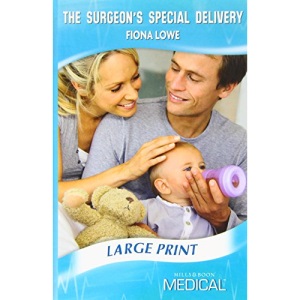 The Surgeon's Special Delivery (Mills & Boon Medical) (Medical Romance Large Print)