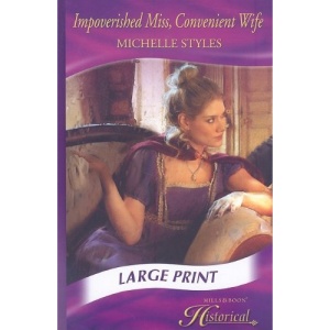 Impoverished Miss, Convenient Bride (Mills & Boon Historical Largeprint) (Historical Romance Large Print)