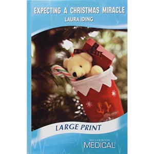 Expecting a Christmas Miracle (Mills & Boon Largeprint Medical)