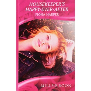 Housekeeper's Happy-Ever-After (Mills & Boon Romance) (Mills & Boon Hardback Romance)