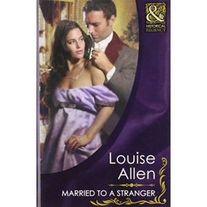 Married to a Stranger (Mills & Boon Historical) (Mills & Boon Hardback Historical)