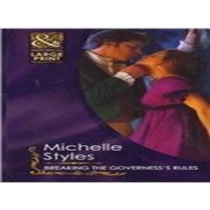 Breaking the Governess's Rules (Mills & Boon Historical Romance)