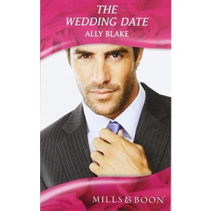 The Wedding Date (Mills & Boon Hardback Romance)