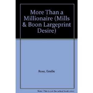 More Than a Millionaire (Mills & Boon Desire Largeprint)