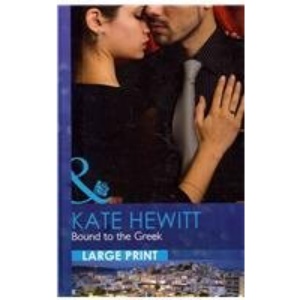 Bound to the Greek (Mills & Boon Largeprint Romance)