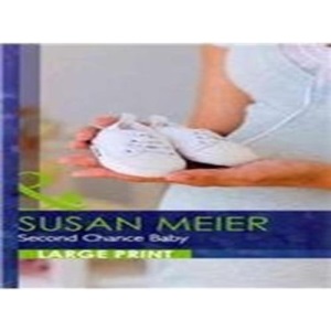 Second Chance Baby (Mills & Boon Largeprint Romance)