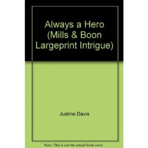 Always a Hero (Mills & Boon Largeprint Intrigue)