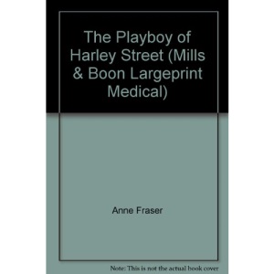 The Playboy of Harley Street (Mills & Boon Largeprint Medical)