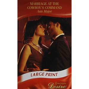 Marriage at the Cowboy's Command (Desire Lp)