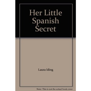 Her Little Spanish Secret (Mills & Boon Largeprint Medical)