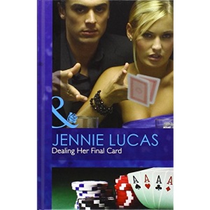 Dealing Her Final Card (Mills & Boon Hardback Romance)