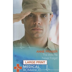 The Wife He Never Forgot (Largeprint Medical)