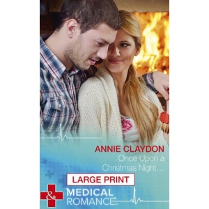 Once Upon a Christmas Night... (Mills & Boon Largeprint Medical)