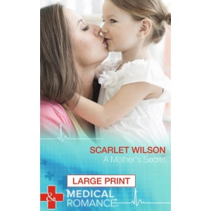 A Mother's Secret (Mills & Boon Largeprint Medical)