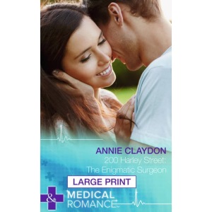 200 Harley Street: The Enigmatic Surgeon (Mills & Boon Largeprint Medical)