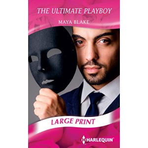 The Ultimate Playboy (The 21st Century Gentleman's Club - Book 1) (Largeprint Romance)