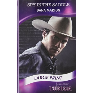 Spy in the Saddle (Mills & Boon Largeprint Intrigue)
