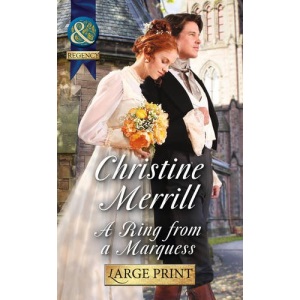 A Ring from a Marquess (The de Bryun Sisters - Book 2) (Largeprint Historical)