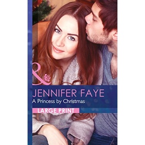 A Princess by Christmas (Mills & Boon Largeprint Romance)