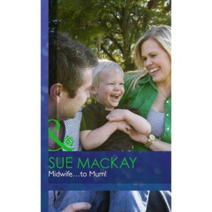 Midwife.to Mum! (Midwives On-Call - Book 5)