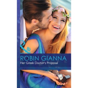 Her Greek Doctor's Proposal (Hardback Romance)