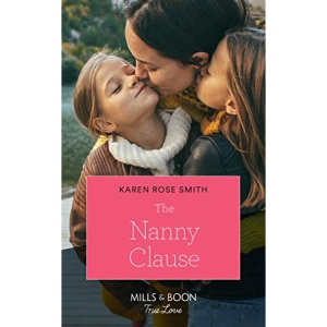 The Nanny Clause (Mills & Boon True Love) (Furever Yours, Book 4)