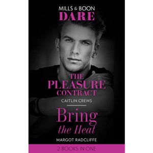 The Pleasure Contract / Bring The Heat: The Pleasure Contract / Bring the Heat