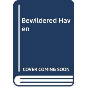 Bewildered Haven