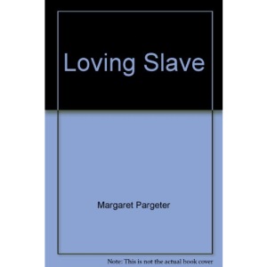 Loving Slave