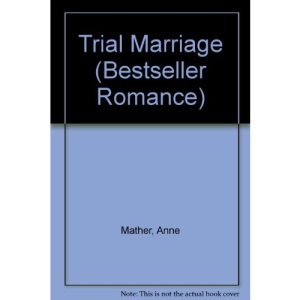 Trial Marriage (Bestseller Romance)