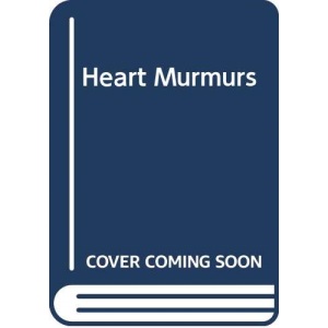 Heart Murmurs