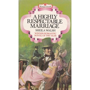 A Highly Respectable Marriage
