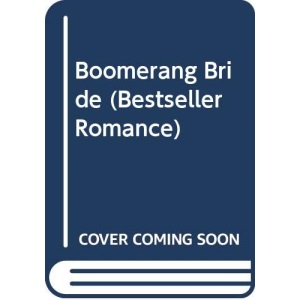 Boomerang Bride (Bestseller Romance)