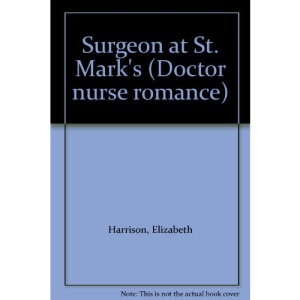 Surgeon at St. Mark's (Doctor nurse romance)