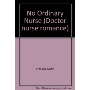 No Ordinary Nurse (Doctor nurse romance)