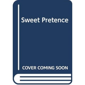 Sweet Pretence