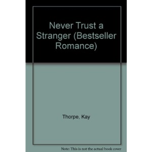 Never Trust a Stranger (Bestseller Romance)