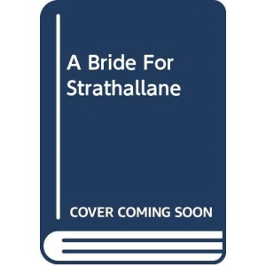 A Bride For Strathallane