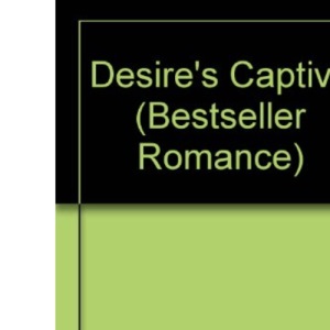 Desire's Captive (Bestseller Romance)