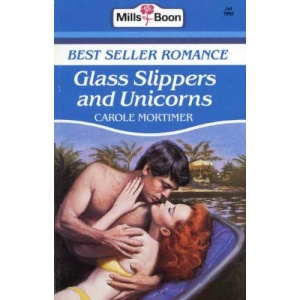 Glass Slippers and Unicorns (Bestseller Romance)