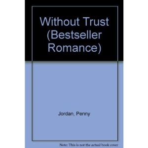Without Trust (Bestseller Romance)