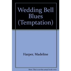 Wedding Bell Blues (Temptation)