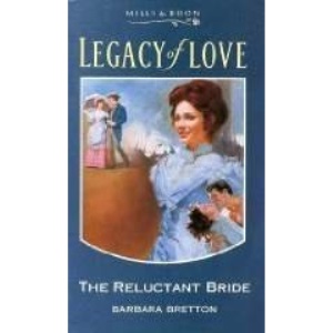 The Reluctant Bride (Legacy of Love)