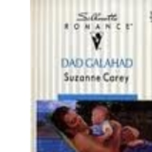 Dad Galahad (Mills & Boon Romance)