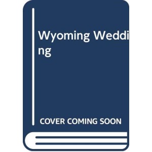 Wyoming Wedding