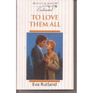 To Love Them All (Enchanted)