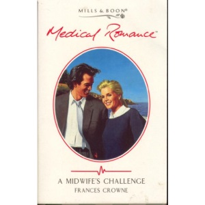 A Midwife's Challenge (Medical Romance)