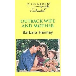 Outback Wife and Mother (Enchanted)